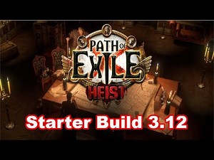 POE Starter Build 3.12 | How you will find the BEST Starter Build