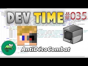 Devtime#35 : AntiDécoCombat