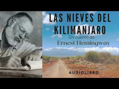 Las nieves del Kilimanjaro — Ernest Hemingway | Audiolibro completo en español | Voz humana real