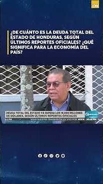 What is the total debt of the State of Honduras, according to the latest official reports?