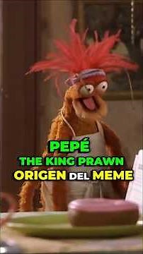 PEPÉ THE KING PRAWN ORIGEN DEL MEME VIRAL EXPLICADO