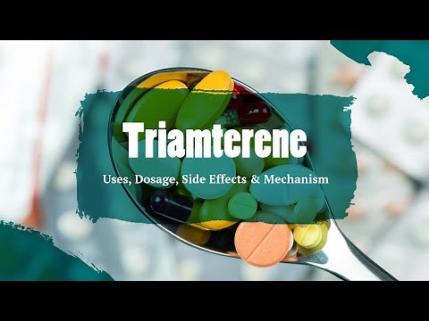 #triamterene | Uses, Dosage, Side Effects & Mechanism | Dyrenium