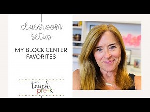 Preschool Block Center: My Favorites