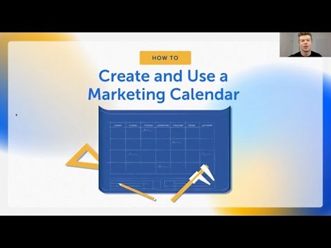 How to Create and Use a Marketing Calendar