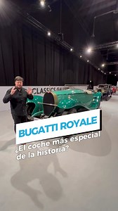 31K views · 764 reactions | 朗Dos de los coches más especiales de la historia: Bugatti Royale, un coche diseñado para la realeza. #bugatti #bugattiroyale #coches #cochesclásicos | Diariomotor | Facebook