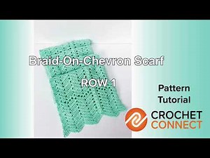 How to Crochet a Chevron Scarf – Easy Braid-On Pattern Tutorial (Row 1)