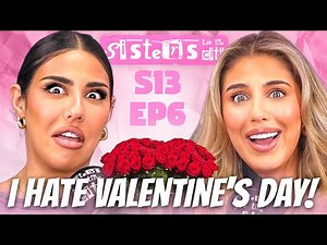 I HATE VALENTINE'S DAY! | FULL EPISODE