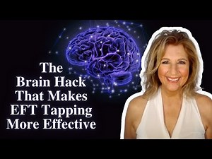 The Brain Hack That Makes EFT Tapping More Effective! EFT Tapping with Sharon Smith