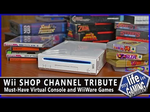 Wii Shop Channel Tribute - Best Virtual Console & WiiWare Games / MY LIFE IN GAMING