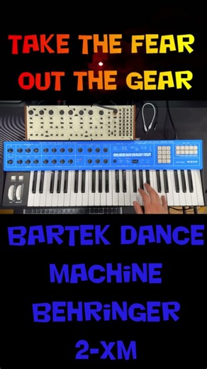 Bartek Dance Machine Behringer 2-xm #behringer #behringer2xm #synthesizer #electronicmusic #music