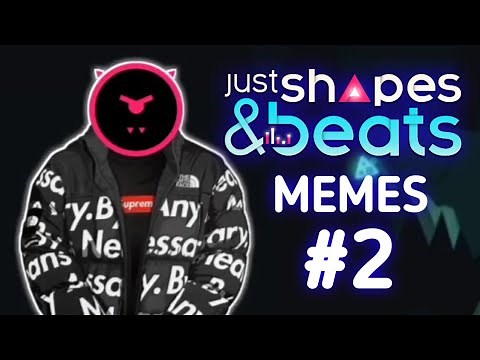 Just Shapes & Beats Memes Compilation #2