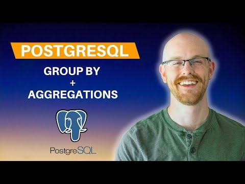 Group By and Aggregations in PostgreSQL