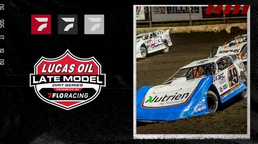 2025 Lucas Oil Late Model Dirt Series at 34 Raceway - Videos - FloRacing