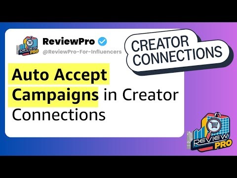 How To Auto Accept Campaigns Inside Amazon Creator Connections | ReviewPro For Influencers