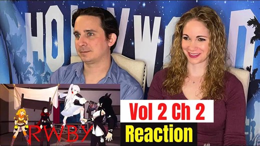 RWBY volume 2 episode 2 reaction