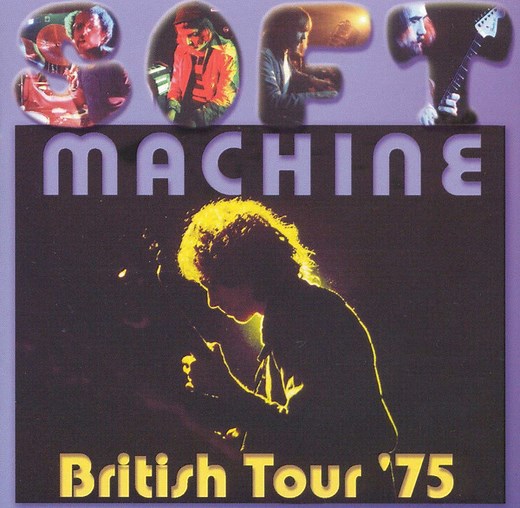 Soft Machine - British Tour '75