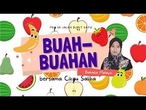 Buah-buahan | Bahasa Melayu | PdPR PKP3.0 | prasekolah