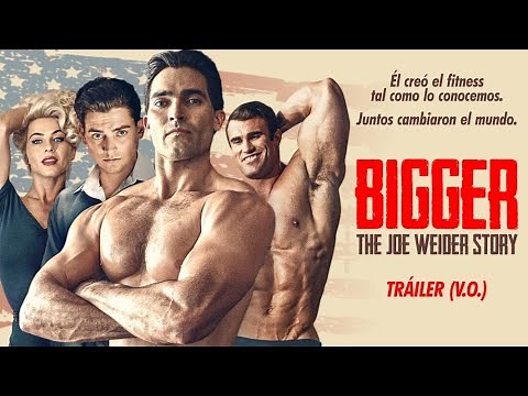 Bigger: The Joe Weider Story (2018) - Tráiler V.O.