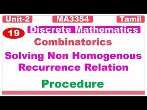 Discrete Mathematics| MA3354|Unit 2 | Combinatorics| Solution of Non Homogeneous Recurrence Relation
