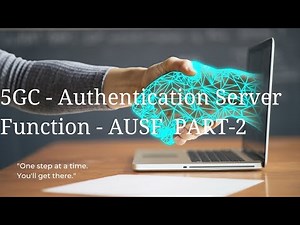 5GC AUSF (Authentication Server Function) In 5G-NR | EAP AKA | 5G AKA | Authentication Methods 5GC