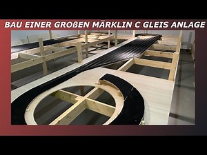 Kundenauftrag Bau einer großen Märklin C Gleis Modelleisenbahnanlage 25 m2