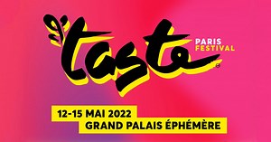 Taste of Paris 2022, le festival des chefs à ne pas manquer !