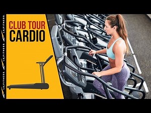 Cardio | LA Fitness Club Tour