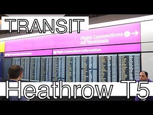Transfer at Heathrow Terminal 5 London LHR Airport T5 | Guide - Inside -Landing - Departures