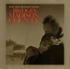 Various - The Bridges Of Madison County - Music From The Motion Picture