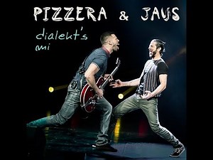 Pizzera & Jaus - dialekt´s mi