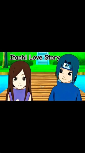 Itachi Uchiha & Izumi Uchiha Love Story | Naruto Shippuden | #itachi #izumi #naruto