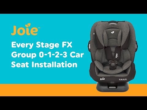 Installation Guide for Joie Every Stage FX Group 0-1-2-3 Car Seat | Smyths Toys
