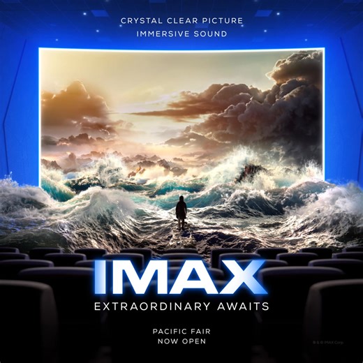 Crystal Clear Picture, Immersive Sound. The Extraordinary Awaits you in IMAX - Now Open in Pacific Fair | IMAX | Facebook