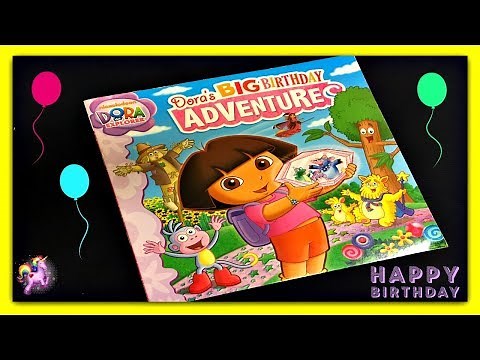 DORA THE EXPLORER "DORA'S BIG BIRTHDAY ADVENTURE" - Read Aloud - Storybook for kids, children
