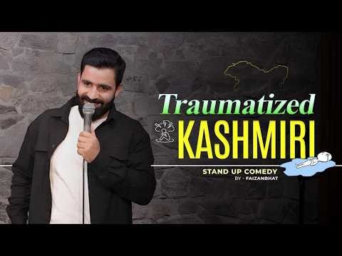 Traumatized Kashmiri | First Stand-Up Comedy Video | Faizan Bhat Comedy