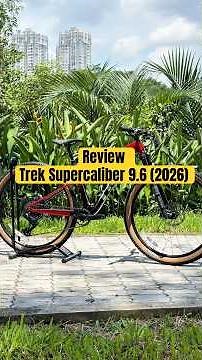 Review Trek Supercaliber 9.6 2026 version