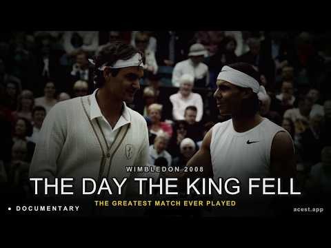 The Day the King Fell — Federer vs Nadal, Wimbledon 2008