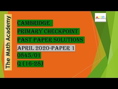 Checkpoint Primary Maths Paper 1/ April 2020/Cambridge Primary/ 0845/01(Q 16-28) Fully Solved
