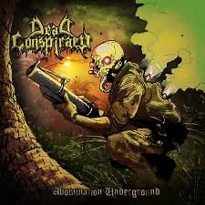 Dead Conspiracy - Abomination Underground