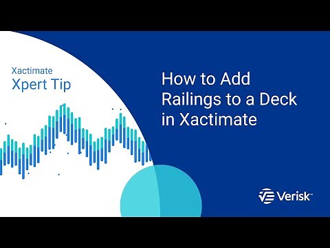 Xactimate Xpert Tip: How to Add Railings to a Deck in Xactimate