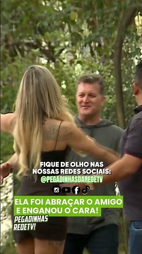 ELA FOI ABRAÇAR O AMIGO E ENGANOU O CARA!