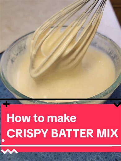How to Make Crispy Batter Mix for Delicious Dishes