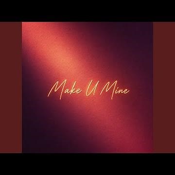 Make U Mine