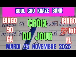 CROIX DU JOUR 25 NOVEMBRE 2025 ✅#bingo90 Ga 💢#boulchopoujodia #croixdujour #lottery #krazebank 💖