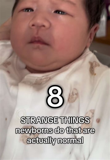8 Normal Yet Strange Things About Newborns