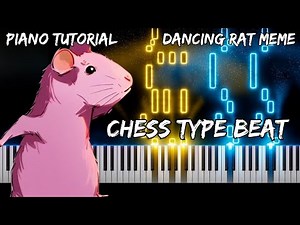 Chess Type Beat - Dancing Rat Meme (Piano Tutorial)