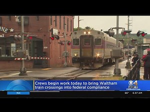 Waltham Begins Work To Bring 4 Train Crossings Into Federal Compliance So Rail Horns Can End