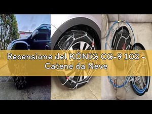 Recensione del KÖNIG CG-9 102 - Catene da Neve