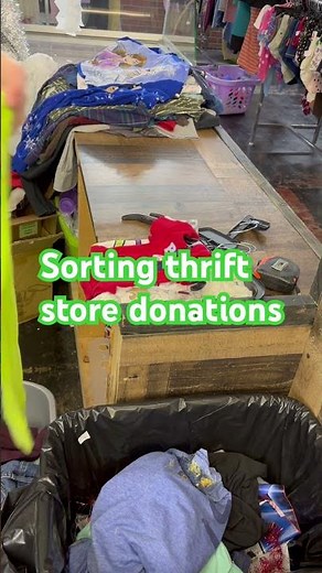 Sorting a bin of unexpected donations #thriftstores