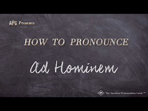 How to Pronounce Ad Hominem (Real Life Examples!)